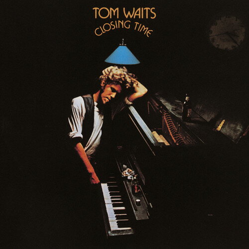 Tom Waits / Closing Time (トム・ウェイツ)