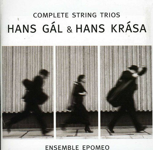 【輸入盤CD】【新品】Gal/Krasa/Ensemble Epomeo / Complete Strings Trio