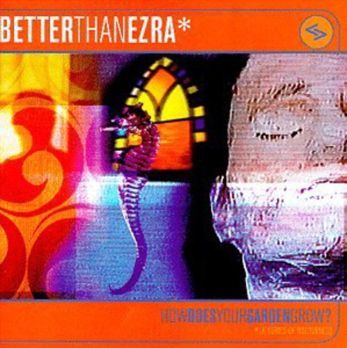 【輸入盤CD】【新品】BETTER THAN EZRA / HOW DOES YOUR GARDEN GROW (ベター・ザン・エズラ)