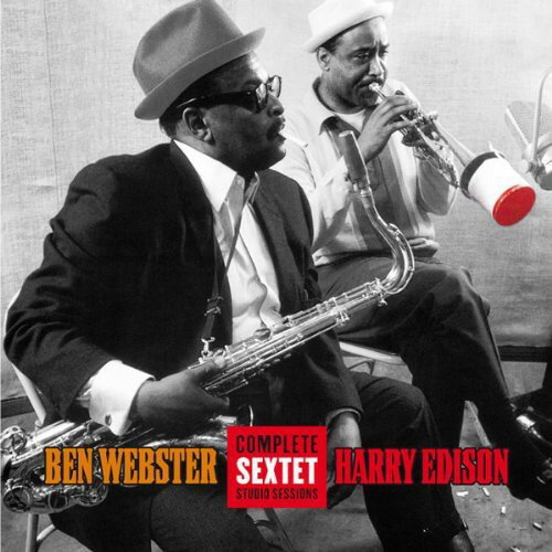 【輸入盤CD】【新品】Ben Webster/Harry Edison / Complete Sextet Studio Sessions (リマスター盤) (ベン・ウェブスター)