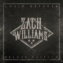 【輸入盤CD】【新品】Zach Williams / Chain Breaker (Deluxe Edition) 【K2017/11/3発売】