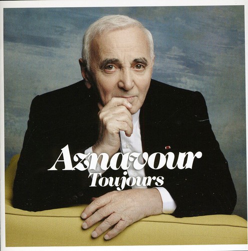Charles Aznavour / Aznavour Toujours (シャルル・アズナヴール)