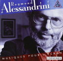 【輸入盤CD】【新品】Raymond Alessandrini / Musiques Pour L'Ecran 【K2017/10/13発売】