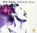 【輸入盤CD】Billie Holiday / Ballads For Lovers (Digipak)【K2017/8/11発売】(ビリー ホリデイ)