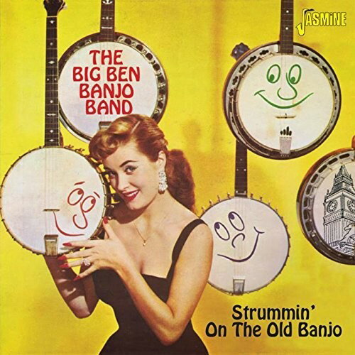 【輸入盤CD】Big Ben Banjo Band / Strummin On The Old Banjo【K2017/2/17発売】