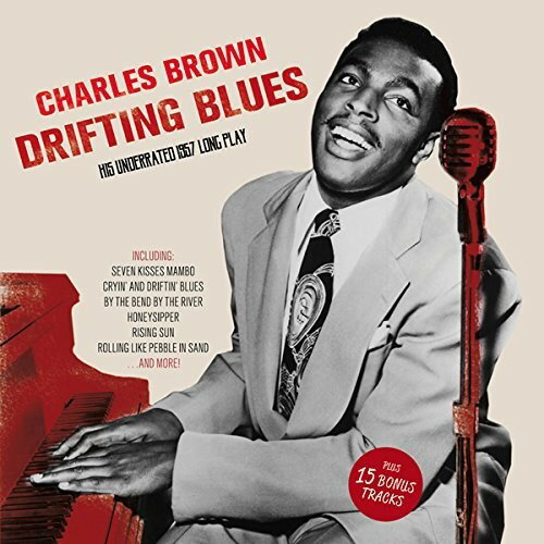 【輸入盤CD】【新品】Charles Brown / Drifting Blues: His Underrated 1957 LP + 15 Bonus Tracks【K2016/12/2発売】(チャールズ・ブラウン)
