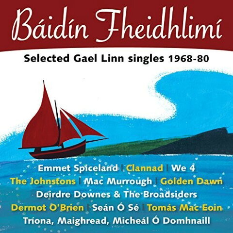 【輸入盤CD】【ネコポス送料無料】VA / Baidin Fheidhlimi: Selected Gael Linn Singles 【K2017/11/3発売】