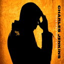 【輸入盤CD】【新品】Charles Jenkins / Think About These Things (Digipak)【K2016/9/2発売】