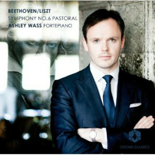 ͢CDBeethoven/Liszt/Wass / Symphony No. 6 Pastoral