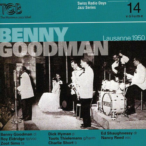 【輸入盤CD】【新品】BENNY GOODMAN/ROY ELDRIDGE/ZOOT SIMS / SWISS RADIO DAYS 14/LAUSANNE 1950(ベ..