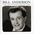 【輸入盤CD】Bill Anderson / Definitive Collection (ビル・アンダーソン)