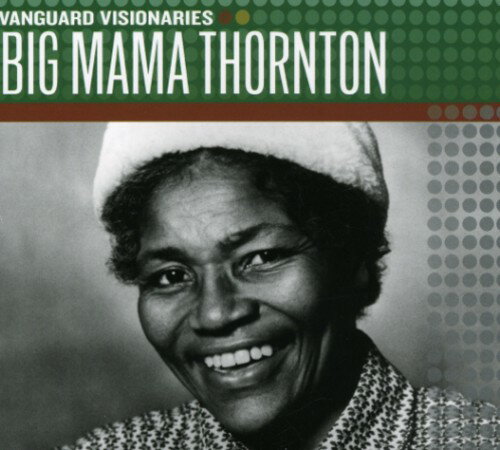 【輸入盤CD】Big Mama Thornton / Vanguard Visionaries (ビッグ ママ ソーントン)【★】