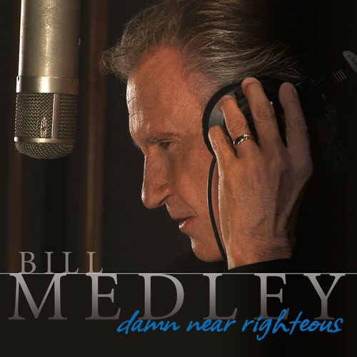 【輸入盤CD】Bill Medley / Damn Near Righteous(ビル・メドレー)