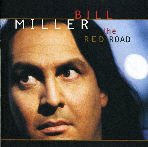 【輸入盤CD】BILL MILLER / RED ROAD (ビル・ミラー)