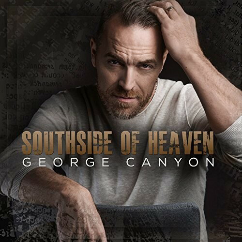 Artist Name: C - 【輸入盤CD】【新品】George Canyon / Southside Of Heaven 【K2018/6/1発売】