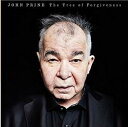 John Prine / Tree Of Forgiveness (ジョン・プライン)