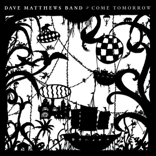 Dave Matthews / Come Tomorrow (デイヴ・マシューズ)