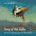 【輸入盤CD】【新品】Lia Scallon / Song Of The Sidhe 【K2018/5/18発売】