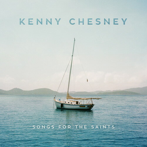 Artist Name: K - 【輸入盤CD】【新品】Kenny Chesney / Songs For The Saints 【K2018/7/27発売】(ケニー・チェズニー)