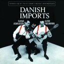 【輸入盤CD】Ulrick Newmann / Danish Imports: Intimate Jazz By Two Of Europe 039 s