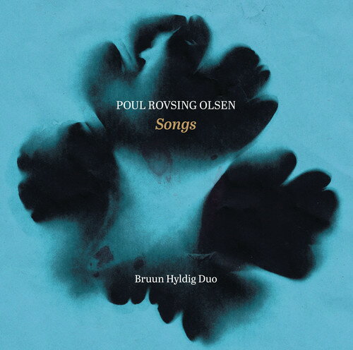 ͢CDOlsen/Bruun/Hyldig/Miilmann / Poul Rovsing Olsen: Songs K2017/3/17ȯ