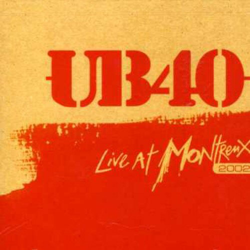 yACDzUB40 / Live At Montreux 2002 (UB40)