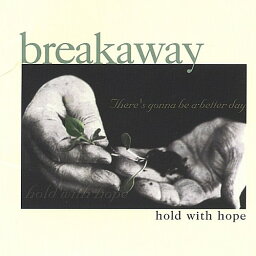 【輸入盤CD】Breakaway / Hold With Hope