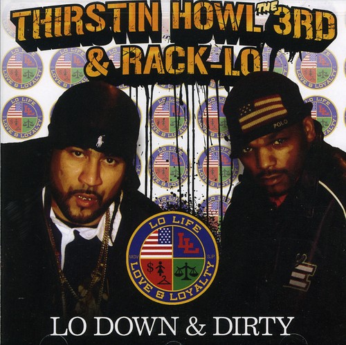 輸入盤収録曲：Thirst in Howl III is set to release his debut collaborative album LO DOWN & DIRTY with partner in rhyme Rack-Lo. Every song is punchy and powerful, proving that when it comes to beats, it's not about where you're from but where your production skills are at. LO DOWN & DIRTY is a grimy, street-life laden musical landscape befitting the criminal stories and Lo Life anthems that Thirst in and Rack bring to the table with assured finesse.