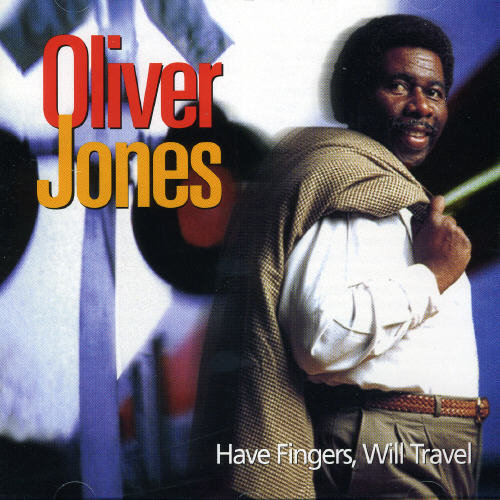 【輸入盤CD】【新品】OLIVER JONES / HAVE FINGERS WILL TRAVEL