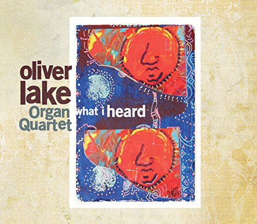 【輸入盤CD】Oliver Lake / What I Heard ( オリヴァー・レイク)