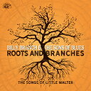 【輸入盤CD】Billy Branch The Sons Of Blues / Roots And Branches - The Songs Of Little Walter【2019/7/5発売】