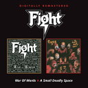 Fight / War Of Words/Small Deadly Space/Mutations