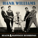 【輸入盤CD】【新品】Hank Williams / Complete Health & Happiness Recordings【2019/6/14発売】(ハ...