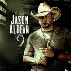 【輸入盤CD】Jason Aldean / 9【K2019/11/22発売】(ジェイソン・アルディーン)