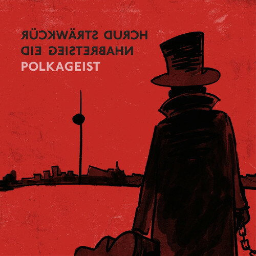 ͢CD Polkageist / Ruckwarts Durch Die GeisterbahnK2019/6/21ȯ