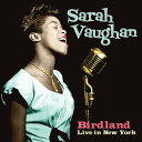 【輸入盤CD】Sarah Vaughan / Birdland Live In New York【2019/6/7発売】