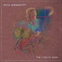 【輸入盤CD】【新品】Adam Norsworthy / Circus Moon【K2018/11/9発売】