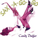 【輸入盤CD】【新品】Candy Dulfer / Sax-A-Go-Go【2019/6/28発売】(キャンディ・ダルファー)