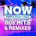 【輸入盤CD】VA / Now 80's Hits & Remixes (アメリカ盤)【K2019/10/25発売】