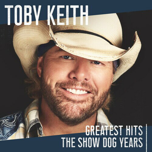 【輸入盤CD】Toby Keith / Greatest Hits: The Show Dog Years【K2019/10/25発売】(トビー キース)