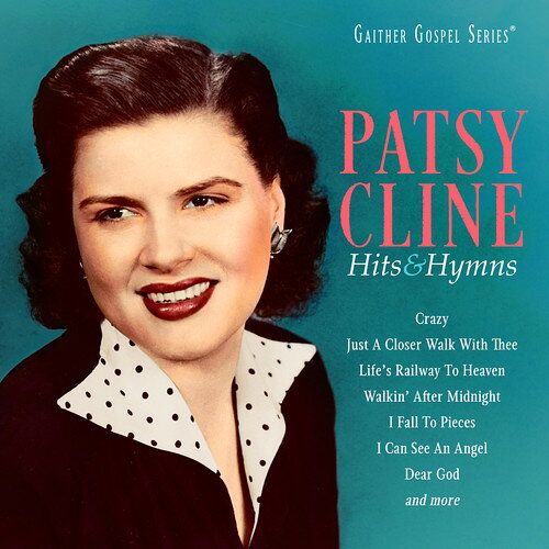 ��͢����CD�ۡڿ��ʡ�Patsy Cline / Hits &Hymns��2019/6/7ȯ���