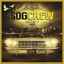 【輸入盤CD】【新品】S.O.G. Crew / Fighting For Love 【K2016/5/20発売】