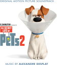 【輸入盤CD】 Alexandre Desplat (Soundtrack) / Secret Life Of Pets 2 (Digipak) 【K2019/7/19発売】(サウンドトラック)