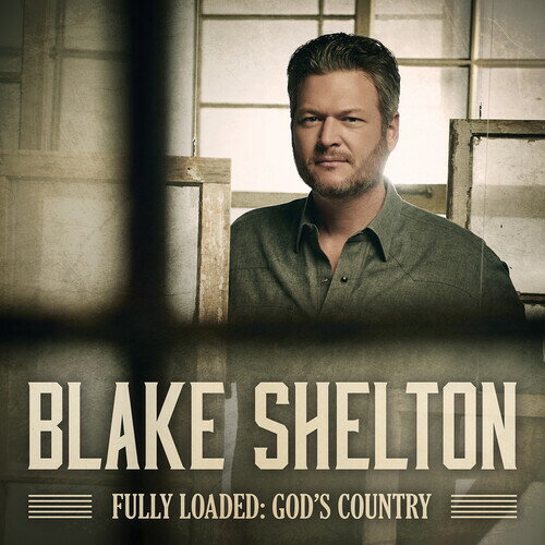 【輸入盤CD】Blake Shelton / Fully Loaded: God 039 s Country【K2019/12/13発売】(ブレイク シェルトン)