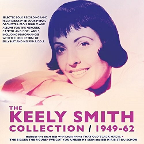 【輸入盤CD】Keely Smith / Collection 1949-62 【K2018/6/8発売】