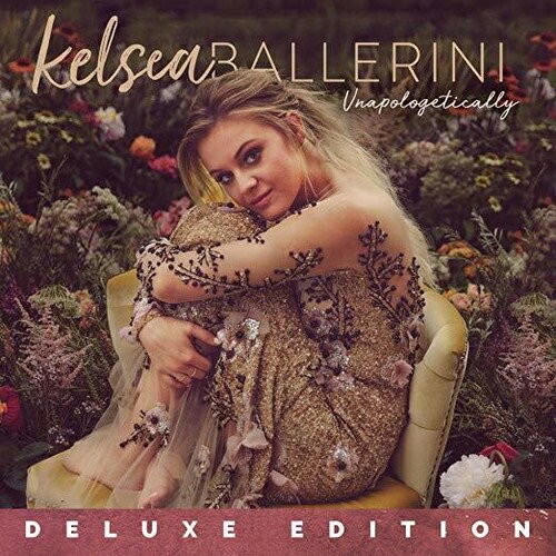 Kelsea Ballerini / Unapologetically (ケルシー・バレリーニ)