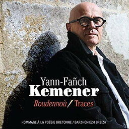 【輸入盤CD】 Yann Fanch Kemener / Roudennou: Traces【K2019/8/9発売】