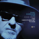 【輸入盤CD】Paul Carrack / Live 2000 - 2020 The Independent Years【K2020/2/7発売】(ポール キャラック)