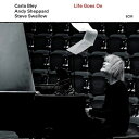 【輸入盤CD】Carla Bley/Steve Swallow/Andy Sheppard / Life Goes On【K2020/2/14発売】(カーラ ブレイ)【★】