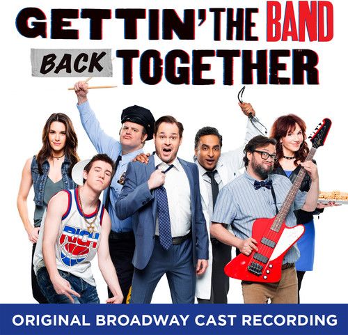 【輸入盤CD】【新品】Original Broadway Cast / Gettin' The Band Back Together: Original Broadway 【K2018/12/14発売】(ミュージカル)